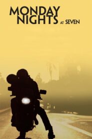 Monday Nights at Seven 2016 one on netflix