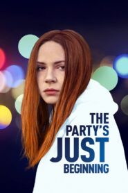 The Party’s Just Beginning 2018 one on netflix