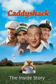Caddyshack: The Inside Story 2009 one on netflix