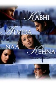 Kabhi Alvida Naa Kehna 2006 one on netflix