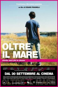 Oltre il Mare 2011 one on netflix