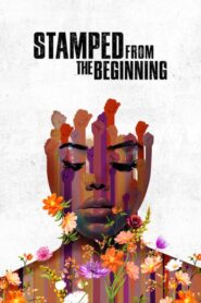 Stamped from the Beginning 2023 one on netflix