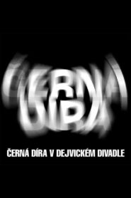 Černá díra 2011 one on netflix