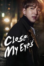 Close My Eyes 2017 one on netflix