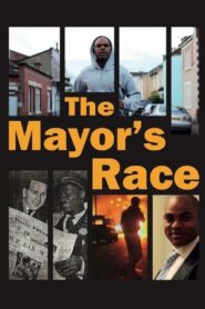 The Mayor’s Race 2018 one on netflix
