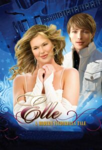 Elle: A Modern Cinderella Tale 2010 one on netflix