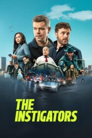 The Instigators 2024 one on netflix