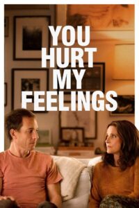 You Hurt My Feelings 2023 one on netflix