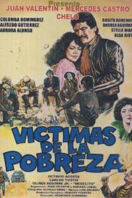 Victimas de la pobreza 1986 one on netflix