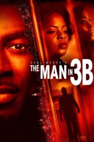 The Man in 3B 2015 one on netflix