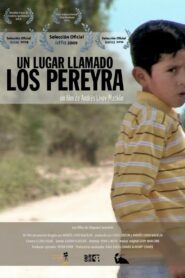 A Place Called Los Pereyra 2009 one on netflix