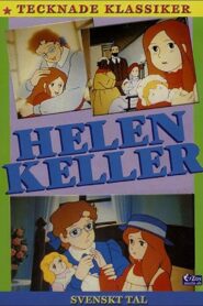Helen Keller: Angel of Love and Light 1981 one on netflix