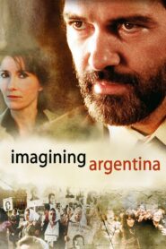 Imagining Argentina 2003 one on netflix