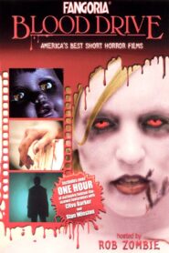 Fangoria: Blood Drive 2004 one on netflix
