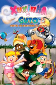 Xuxinha and Guto Against the Space Monsters 2005 one on netflix