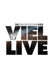 Die Fantastischen Vier – Viel Live 2005 one on netflix