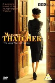 Margaret Thatcher: The Long Walk to Finchley 2008 one on netflix