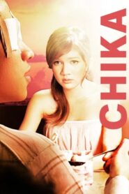 Chika 2008 one on netflix