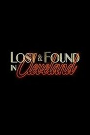 Lost & Found in Cleveland 2024 one on netflix
