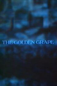The Golden Grape 1982 one on netflix