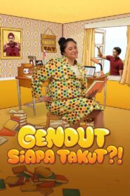 Gendut Siapa Takut?! 2022 one on netflix