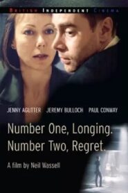 Number One, Longing. Number Two, Regret 2004 one on netflix