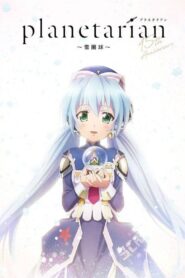Planetarian: Snow Globe 2021 one on netflix