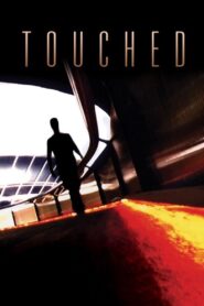 Touched 2003 one on netflix