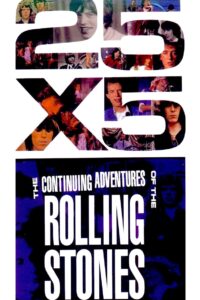 The Rolling Stones: 25×5 – The Continuing Adventures of The Rolling Stones 1993 one on netflix