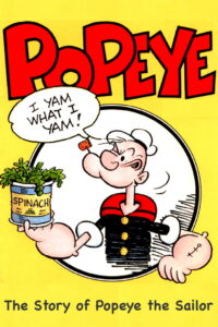 I Yam What I Yam: The Story of Popeye the Sailor 2007 one on netflix