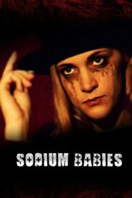 Sodium Babies 2009 one on netflix