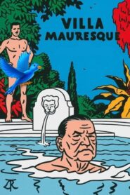 Villa Mauresque 1993 one on netflix