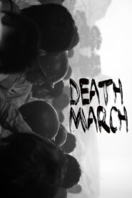 Death March 2013 one on netflix