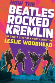 How the Beatles Rocked the Kremlin 2009 one on netflix