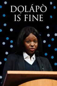 Dọlápọ̀ Is Fine 2020 one on netflix