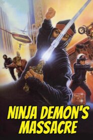 Ninja, Demon’s Massacre 1988 one on netflix