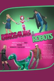 Dinossaurs & Robots 2011 one on netflix
