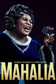 Robin Roberts Presents: Mahalia 2021 one on netflix