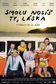 Smolu nosíš ty, láska 2023 one on netflix