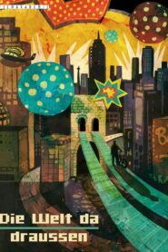 Die Welt da draußen 2014 one on netflix