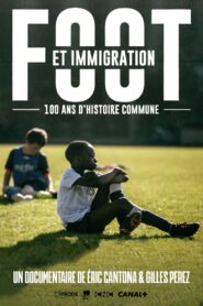Football And Immigration, 100 Years Of Common History 2014 one on netflix