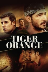 Tiger Orange 2014 one on netflix