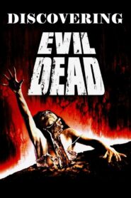 Discovering ‘Evil Dead’ 2002 one on netflix