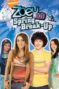 Zoey 101: Spring Break-Up 2006 one on netflix
