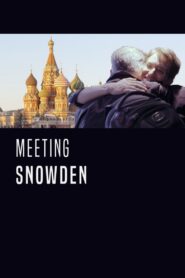 Meeting Snowden 2017 one on netflix