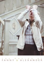The Making of Fanny and Alexander 1984 one on netflix