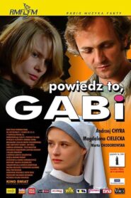 Powiedz to, Gabi 2003 one on netflix
