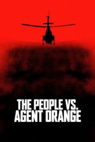 The People vs. Agent Orange 2020 one on netflix