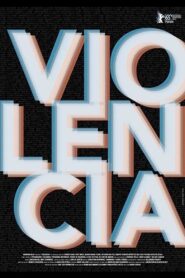 Violence 2015 one on netflix