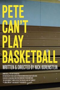 Pete Can’t Play Basketball 2020 one on netflix